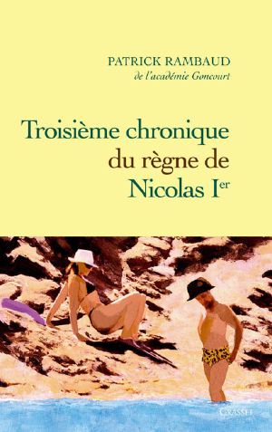 [Chroniques du règne de Nicolas Ier 03] • Troisième chronique du règne de Nicolas Ier